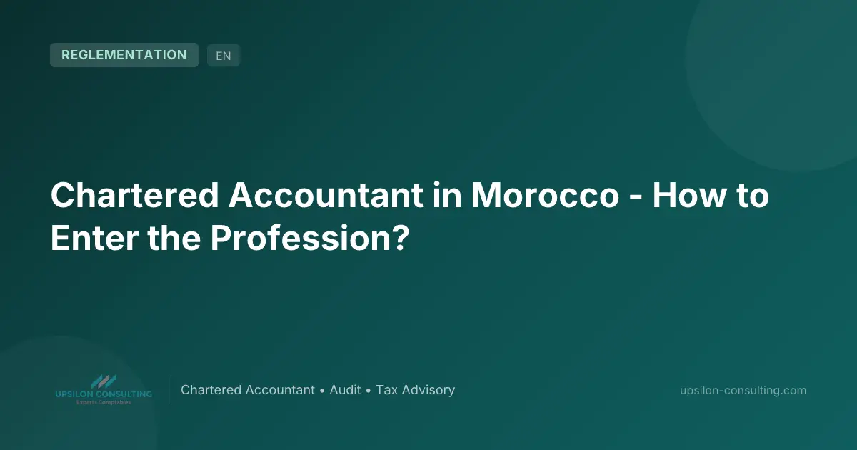 Chartered Accountant in Morocco - How to Enter the Profession?