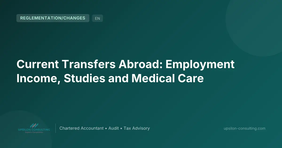 Current Transfers Abroad: Employment Income, Studies and Medical Care