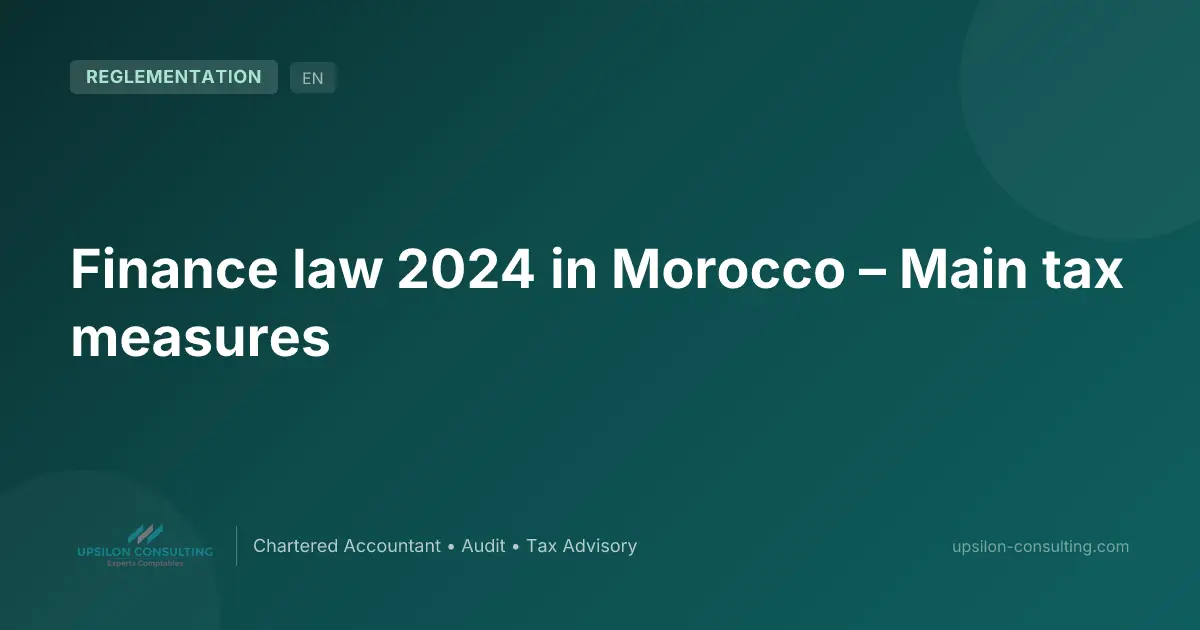 Finance law 2024 in Morocco – Main tax measures