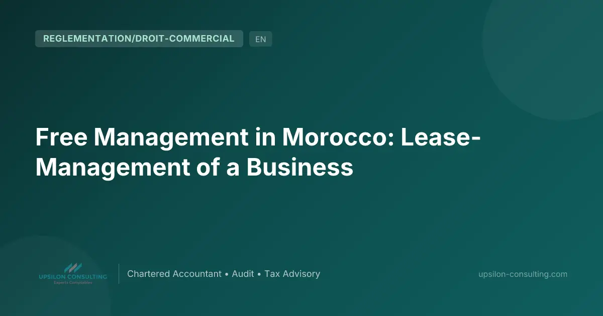Free Management in Morocco: Lease-Management of a Business
