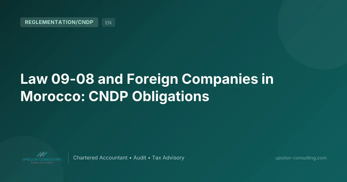 Law 09-08 and Foreign Companies in Morocco: CNDP Obligations