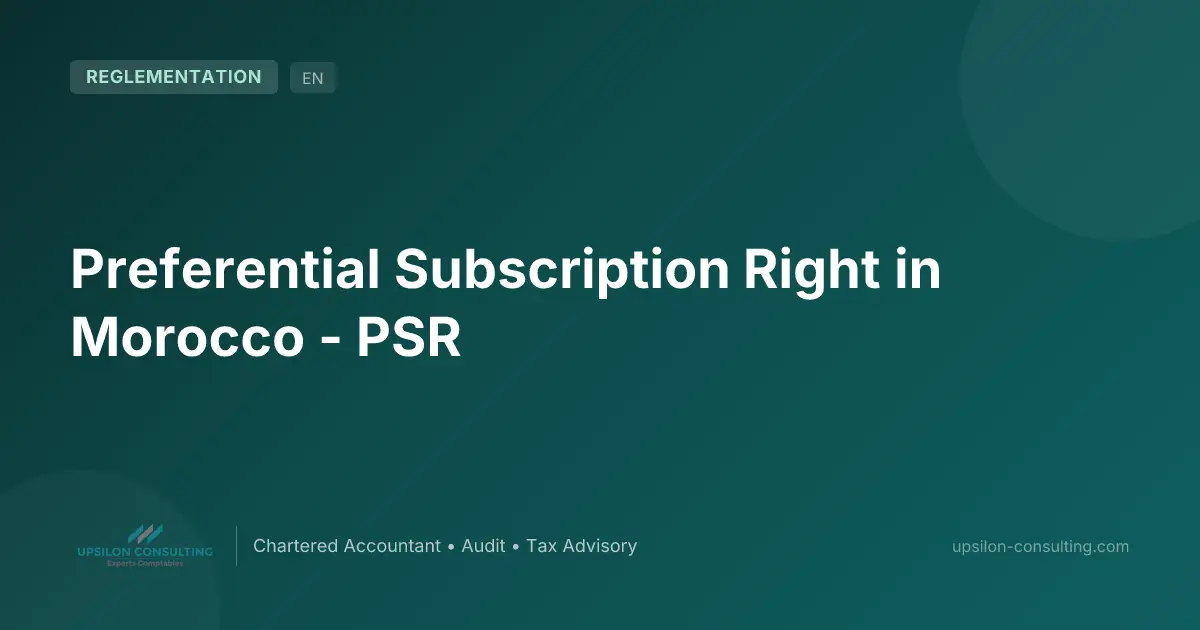Preferential Subscription Right in Morocco - PSR