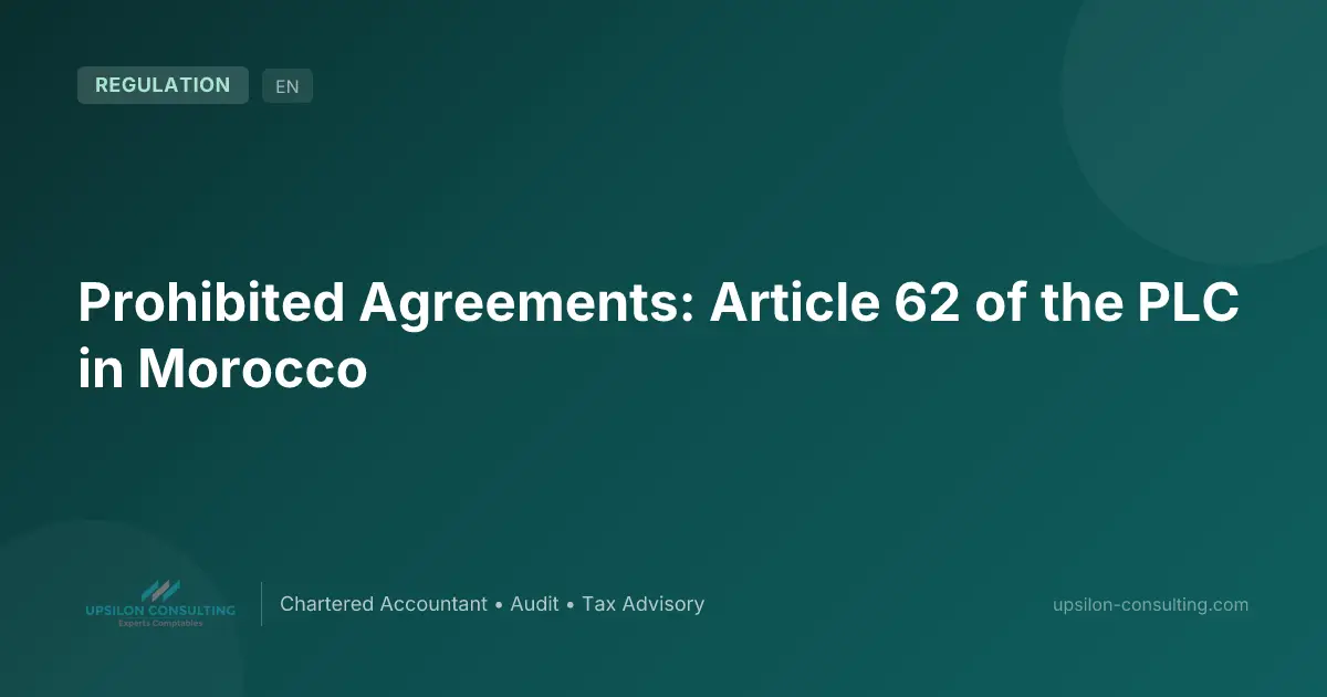 Prohibited Agreements: Article 62 of the PLC in Morocco