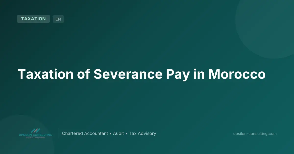 Taxation of Severance Pay in Morocco