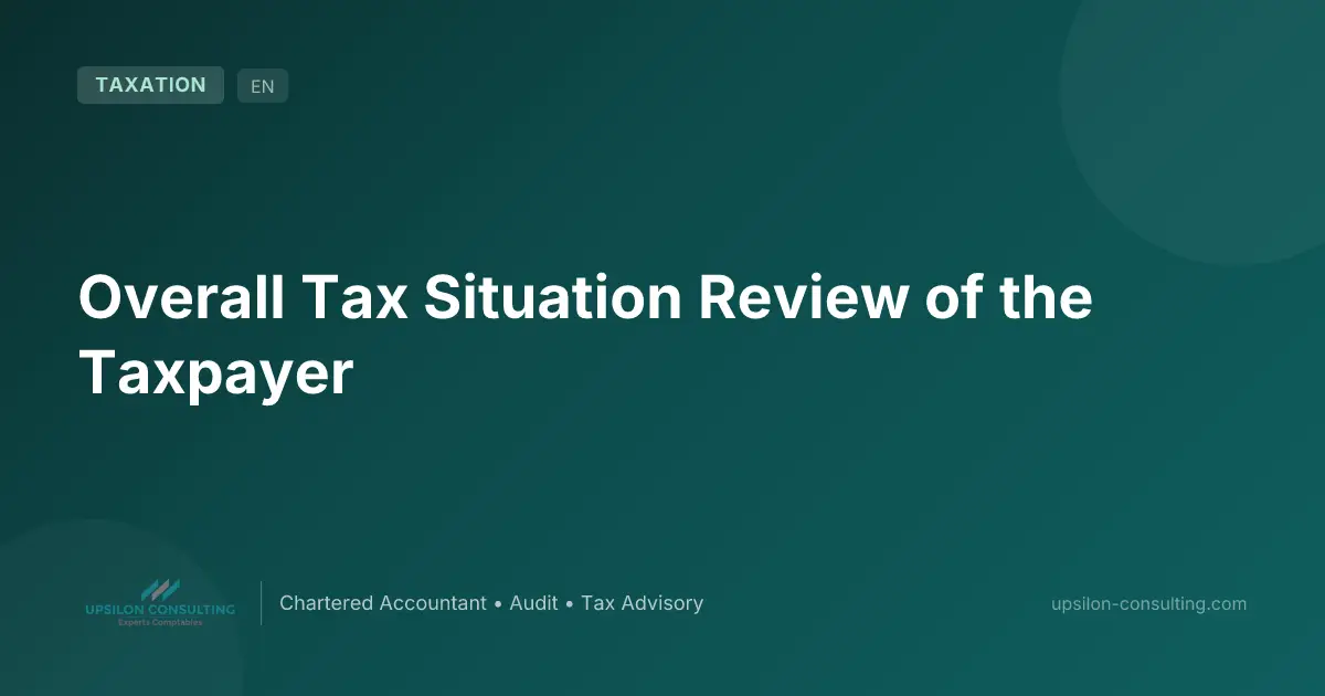 Overall Tax Situation Review of the Taxpayer