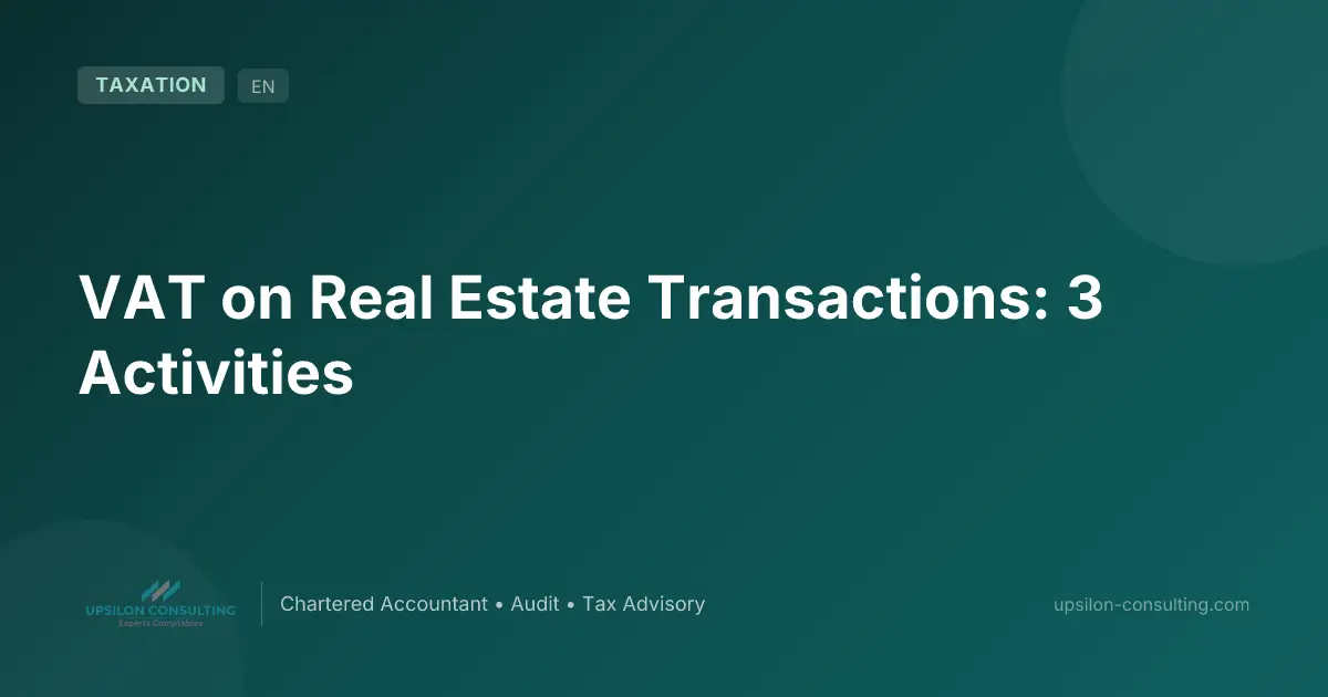 VAT on Real Estate Transactions: 3 Activities