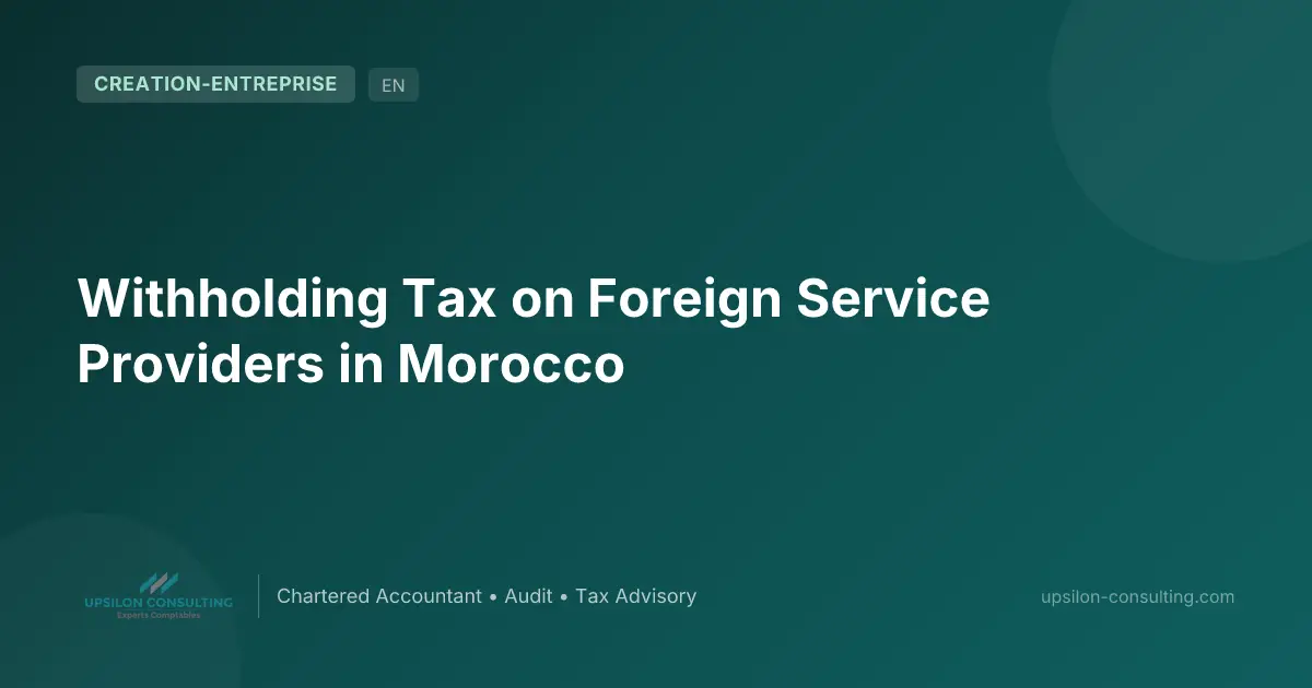 Withholding Tax on Foreign Service Providers in Morocco