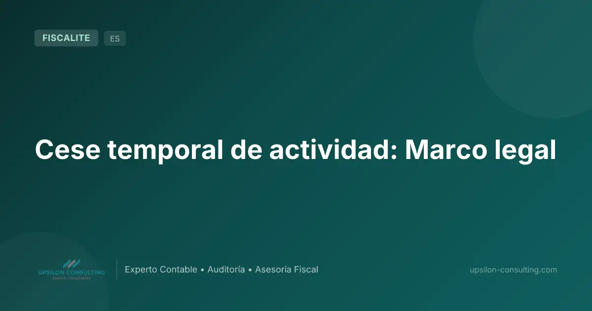 Cese temporal de actividad: Marco legal