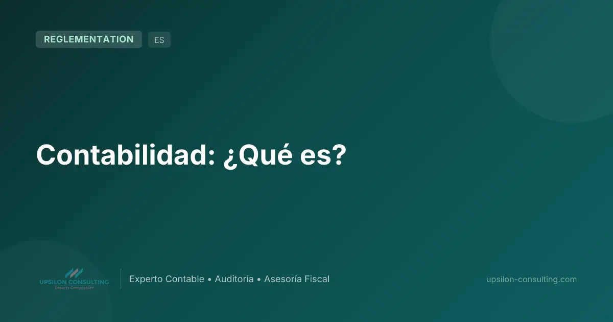 Contabilidad: ¿Qué es?