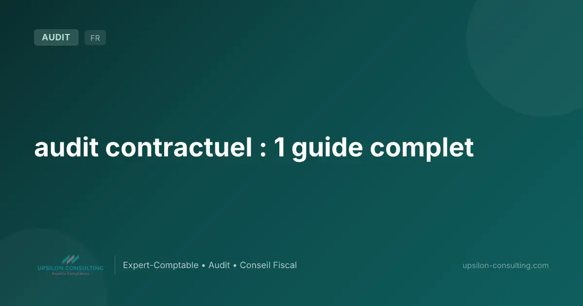 audit contractuel : 1 guide complet