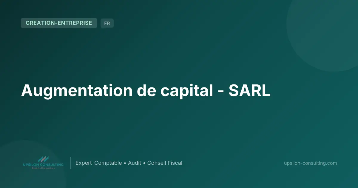 Augmentation de capital - SARL