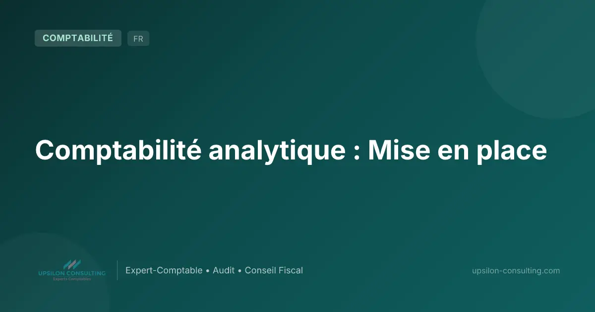 Comptabilité analytique : Mise en place