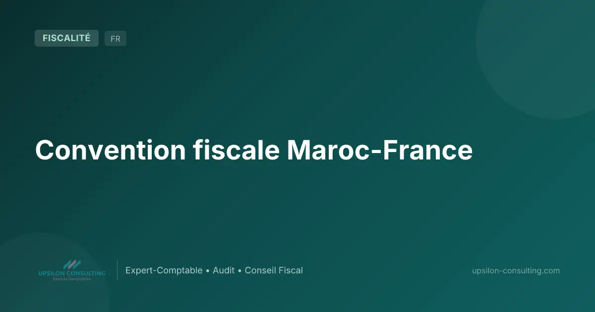 Convention fiscale Maroc-France