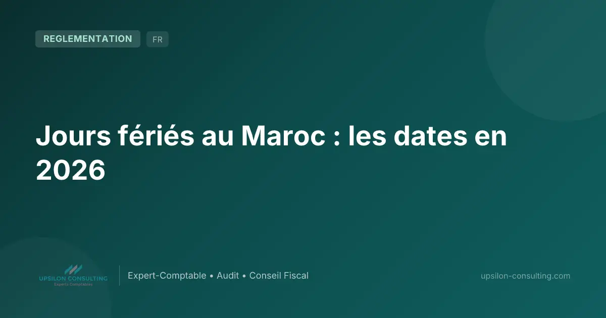 Jours fériés au Maroc : les dates en 2026