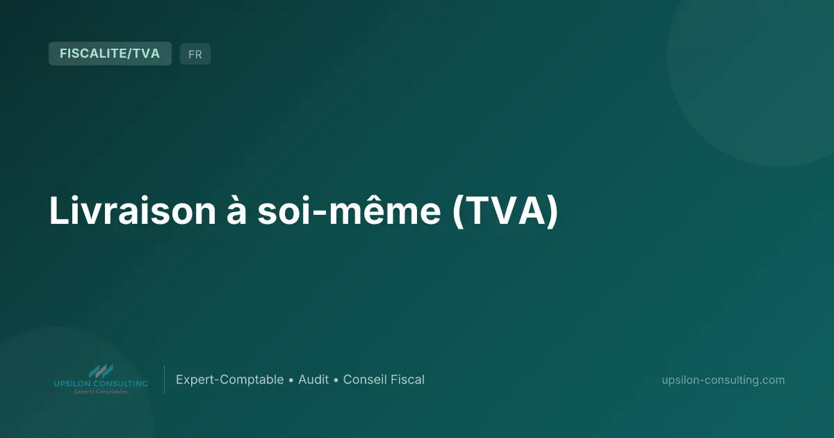 Livraison à soi-même (TVA)