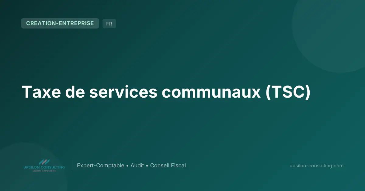Taxe de services communaux (TSC)