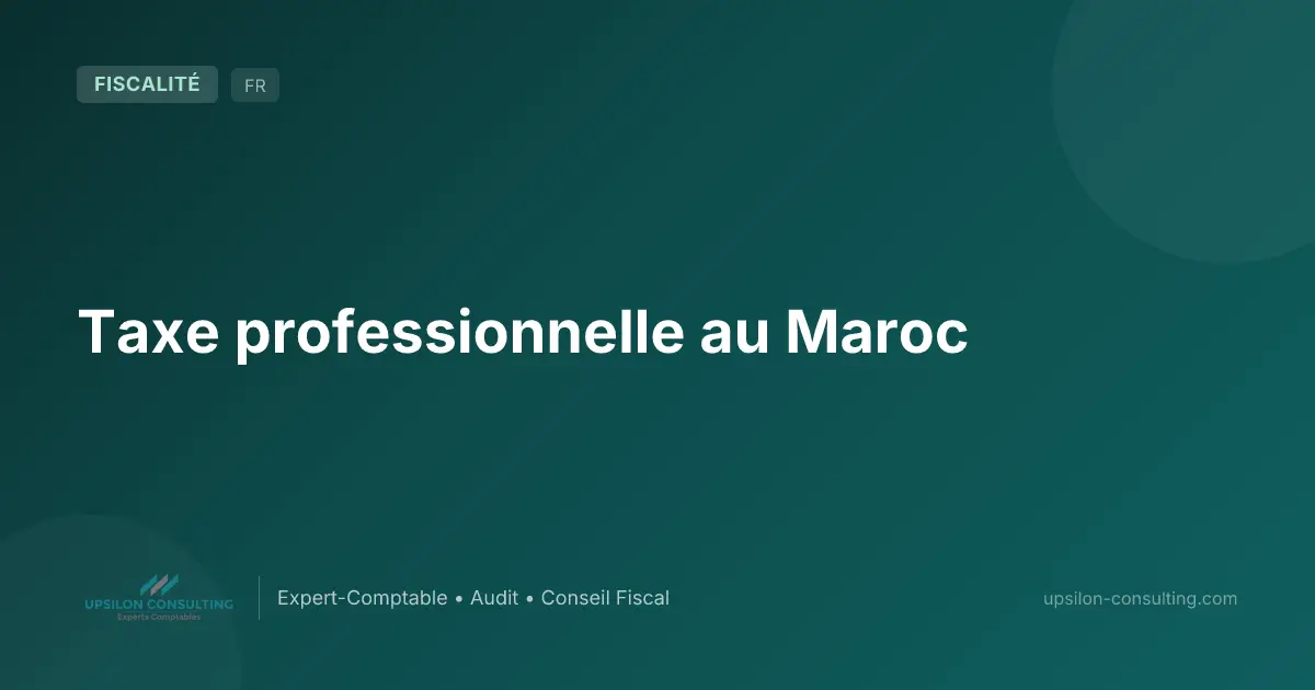 Taxe professionnelle au Maroc