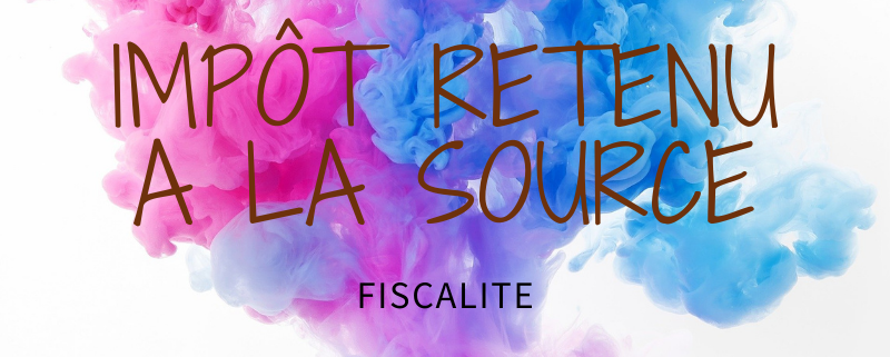Retenue à la source