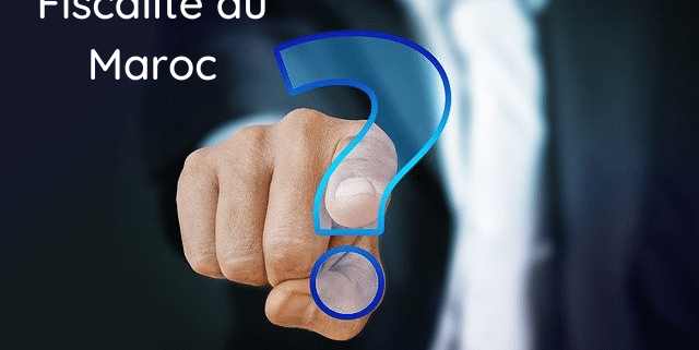 fiscalité au maroc